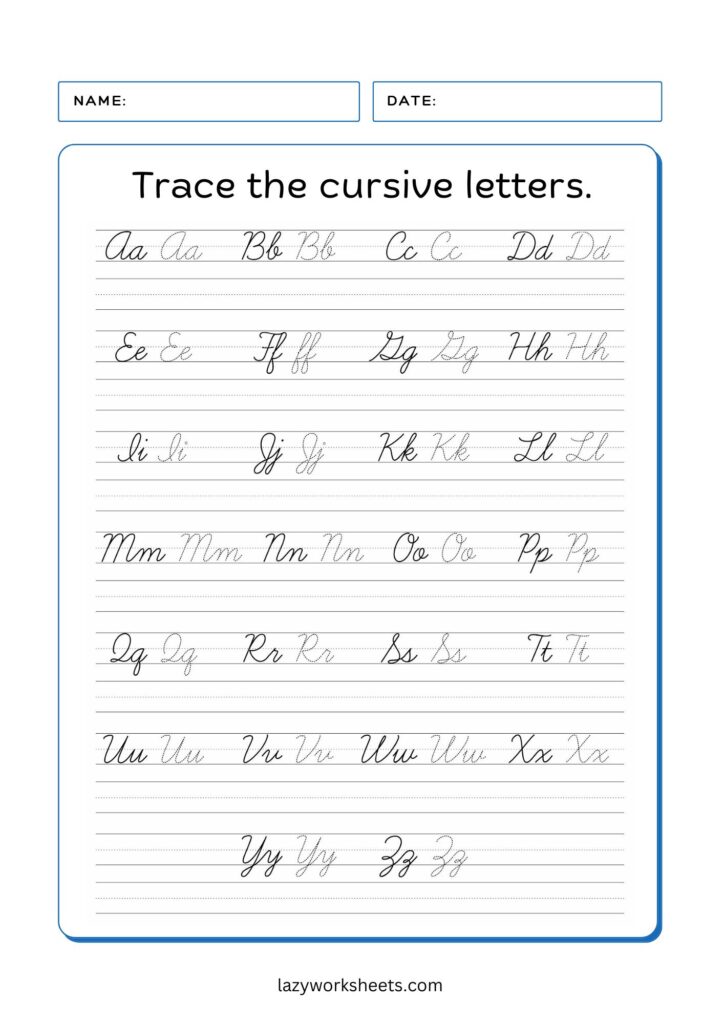 Trace the Cursive Letters