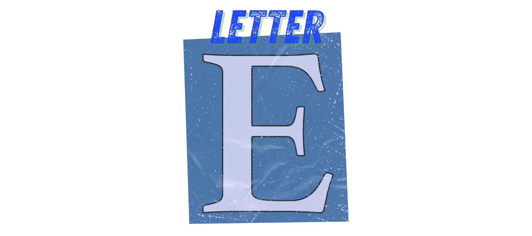 Letter E Practice