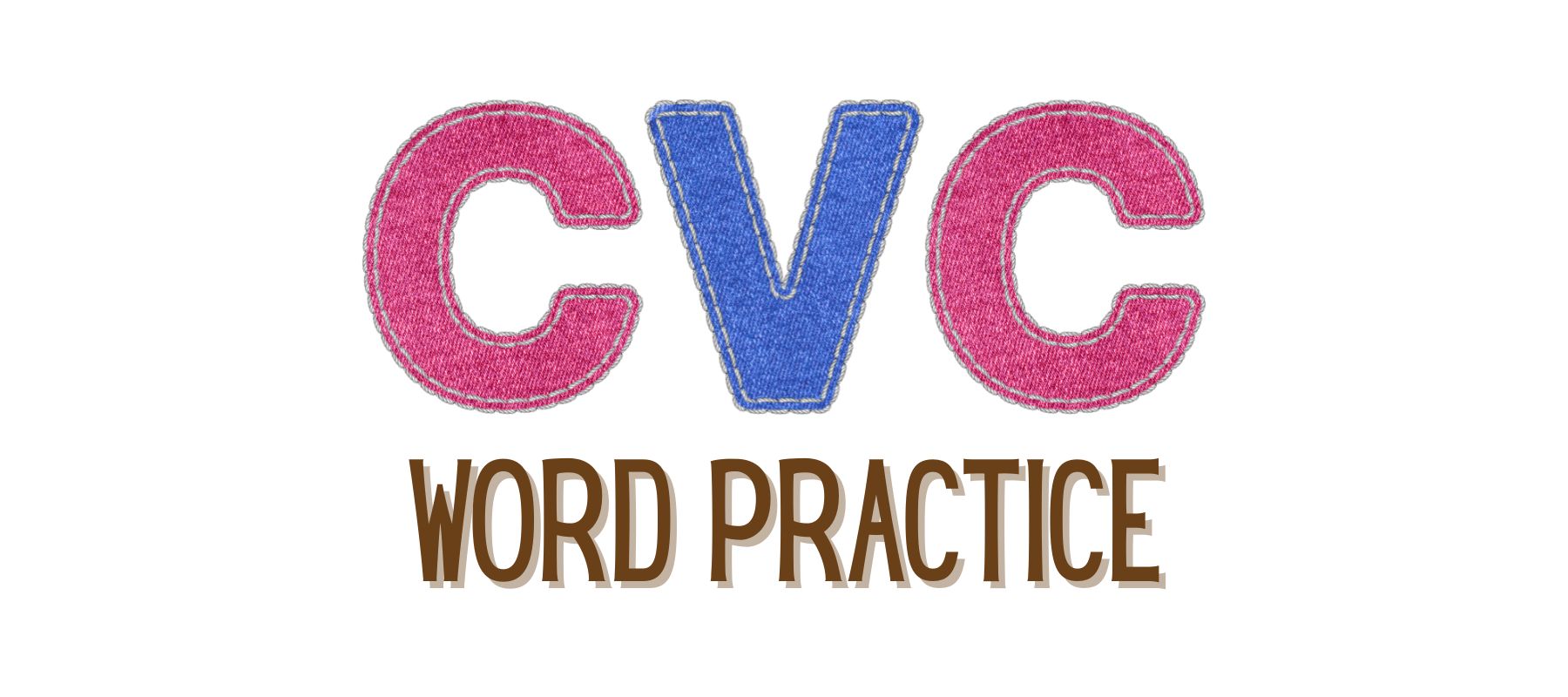 CVC Practice